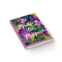 Load image into Gallery viewer, Journal "Be Positive on Purpose"