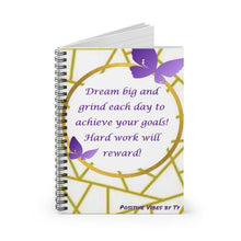 Load image into Gallery viewer, Dream Big & Work Hard Spiral Notebook - Ruled Line
