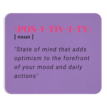 Load image into Gallery viewer, Graphic Design Mousepad - Positivity