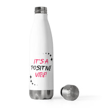 Load image into Gallery viewer, It's A Positive Vibe Water Bottle (20 oz)