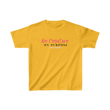 Load image into Gallery viewer, Graphic T-Shirt - Be Positive on Purpose (Youth)