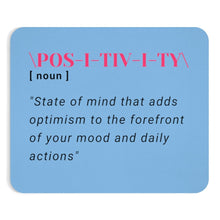 Load image into Gallery viewer, Graphic Design Mousepad - Positivity