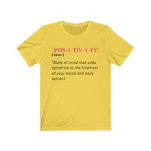 Load image into Gallery viewer, Graphic T-Shirt - Positivity in Pink (Unisex)