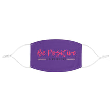 Load image into Gallery viewer, Graphic Design Mask - Be Positive on Purpose