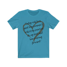 Load image into Gallery viewer, Graphic T-Shirt - Today is a Good Day (Unisex)