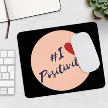 Load image into Gallery viewer, Graphic Design Mousepad - I Love Positivity