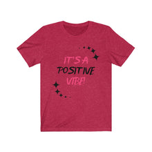Load image into Gallery viewer, Graphic T-Shirt - It's A Positive Vibe