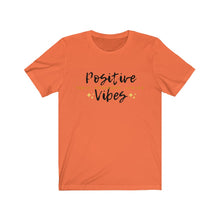 Load image into Gallery viewer, Graphic T-Shirt - Positive Vibes Today (Unisex)