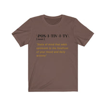 Load image into Gallery viewer, Graphic T-Shirt - Positivity Defined (Unisex)