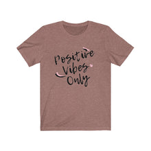 Load image into Gallery viewer, Graphic T-Shirt - Positive Vibes Only (Unisex)