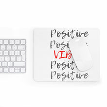 Load image into Gallery viewer, Graphic Design Mousepad - Positive Vibes Repeat