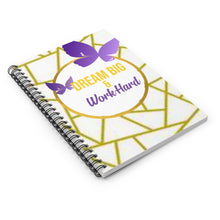 Load image into Gallery viewer, Dream Big & Work Hard Spiral Notebook - Ruled Line