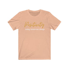 Load image into Gallery viewer, Graphic T-Shirt - Positivity (Unisex)