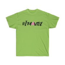 Load image into Gallery viewer, Graphic T-Shirt -  I'm A Vibe
