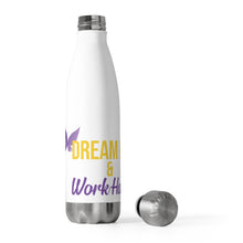 Load image into Gallery viewer, Dream Big & Work Hard Water Bottle (20 oz)