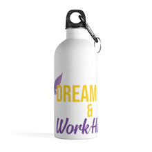 Load image into Gallery viewer, Dream Big & Work Hard Water Bottle (14 oz)