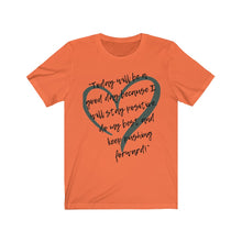 Load image into Gallery viewer, Graphic T-Shirt - Today is a Good Day (Unisex)