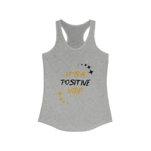 Load image into Gallery viewer, It's A Positive Vibe Women's Racerback Tank