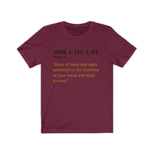 Load image into Gallery viewer, Graphic T-Shirt - Positivity Defined (Unisex)