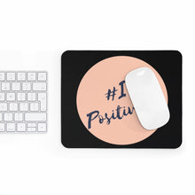 Load image into Gallery viewer, Graphic Design Mousepad - I Love Positivity