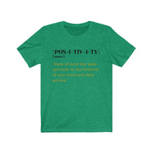 Load image into Gallery viewer, Graphic T-Shirt - Positivity Defined (Unisex)