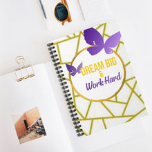 Load image into Gallery viewer, Dream Big & Work Hard Spiral Notebook - Ruled Line