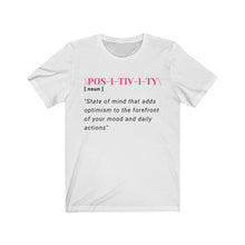 Load image into Gallery viewer, Graphic T-Shirt - Positivity in Pink (Unisex)