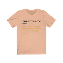 Load image into Gallery viewer, Graphic T-Shirt - Positivity Defined (Unisex)