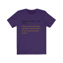 Load image into Gallery viewer, Graphic T-Shirt - Positivity Defined (Unisex)