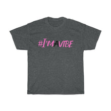 Load image into Gallery viewer, Graphic Design T-Shirt - I&#39;m A Vibe (pink)
