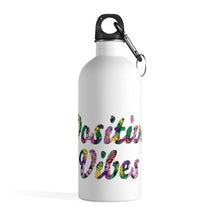 Load image into Gallery viewer, Positive Vibes Stainless Steel Water Bottle (14 oz)