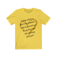 Load image into Gallery viewer, Graphic T-Shirt - Today Good Day gold heart (Unisex)