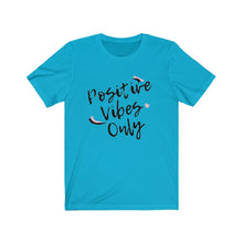 Load image into Gallery viewer, Graphic T-Shirt - Positive Vibes Only (Unisex)