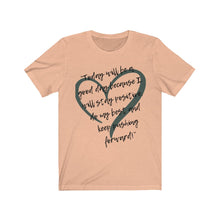 Load image into Gallery viewer, Graphic T-Shirt - Today is a Good Day (Unisex)