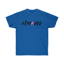Load image into Gallery viewer, Graphic T-Shirt -  I'm A Vibe