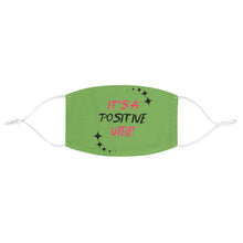 Load image into Gallery viewer, Graphic Design Mask - Its A Positive Vibe