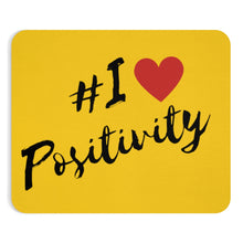 Load image into Gallery viewer, Graphic Design Mousepad - I Love Positivity