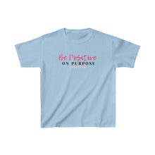 Load image into Gallery viewer, Graphic T-Shirt - Be Positive on Purpose (Youth)