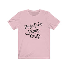 Load image into Gallery viewer, Graphic T-Shirt - Positive Vibes Only (Unisex)