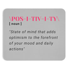 Load image into Gallery viewer, Graphic Design Mousepad - Positivity