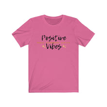 Load image into Gallery viewer, Graphic T-Shirt - Positive Vibes Today (Unisex)