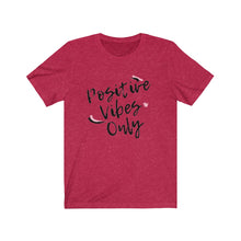 Load image into Gallery viewer, Graphic T-Shirt - Positive Vibes Only (Unisex)