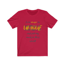 Load image into Gallery viewer, Graphic T-Shirt - I'm Unique (Unisex)