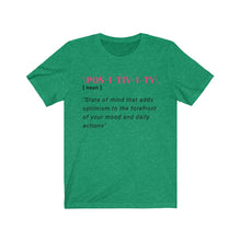 Load image into Gallery viewer, Graphic T-Shirt - Positivity in Pink (Unisex)