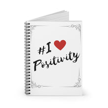 Load image into Gallery viewer, I Love Positivity Spiral Notebook - Ruled Line