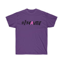 Load image into Gallery viewer, Graphic T-Shirt -  I'm A Vibe