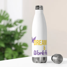 Load image into Gallery viewer, Dream Big & Work Hard Water Bottle (20 oz)