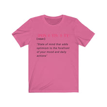 Load image into Gallery viewer, Graphic T-Shirt - Positivity in Pink (Unisex)
