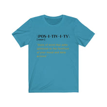 Load image into Gallery viewer, Graphic T-Shirt - Positivity Defined (Unisex)