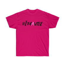 Load image into Gallery viewer, Graphic T-Shirt -  I'm A Vibe